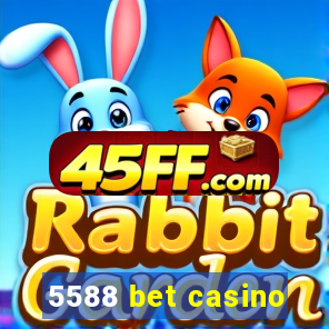 5588 bet casino